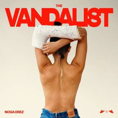 Noga Erez - THE VANDALIST [24-bit Hi-Res] (2024) FLAC