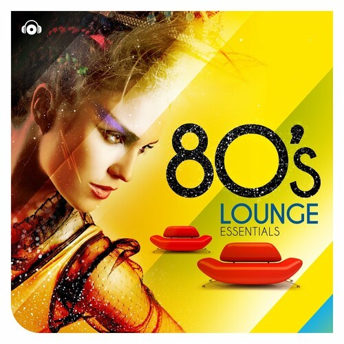 VA - 80s Lounge Essentials (2013) FLAC