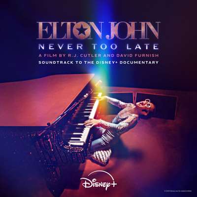 Elton John - Never Too Late: Soundtrack To The Disney+ Dосumепtаry (2024) FLAC