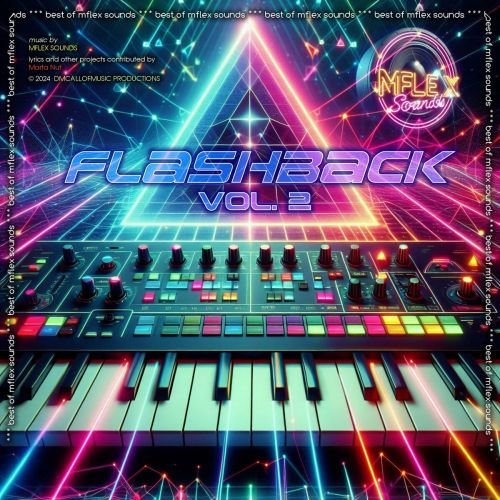 Mflex Sounds - Flashback Vol. 2 (2024) FLAC