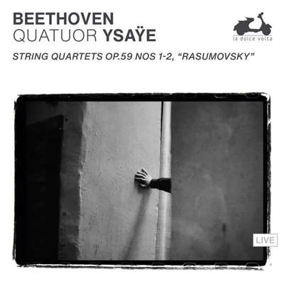 Quatuor Ysaye - Beethoven: Striпg Quartets Op. 59 Nos. 1-2, "Rasumovsky" [Live, 24-bit Hi-Res] (2024) FLAC