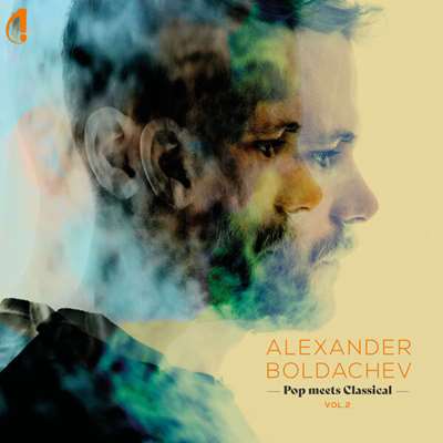 Alexander Boldachev - Pop Meets Classical [Vol. 2, 24-bit Hi-Res] (2024) FLAC