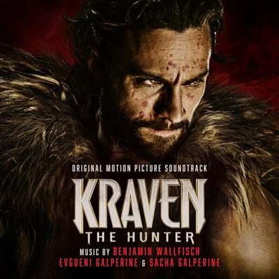 OST - Benjamin Wallfisch - Kraven The Hunter [Original Motion Picture Soundtrack, 24-bit Hi-Res] (2024) FLAC