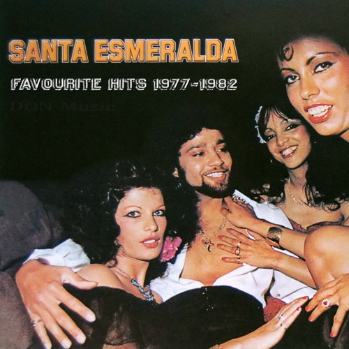 Santa Esmeralda - Favourite Hits: 1977-1982 [Unofficial] (2025) FLAC от DON Music