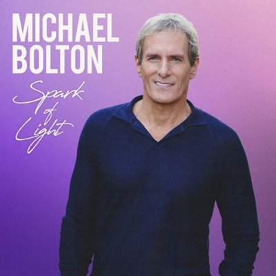 Michael Bolton - Spark of Light [Deluxe, 24-bit Hi-Res] (2025) FLAC