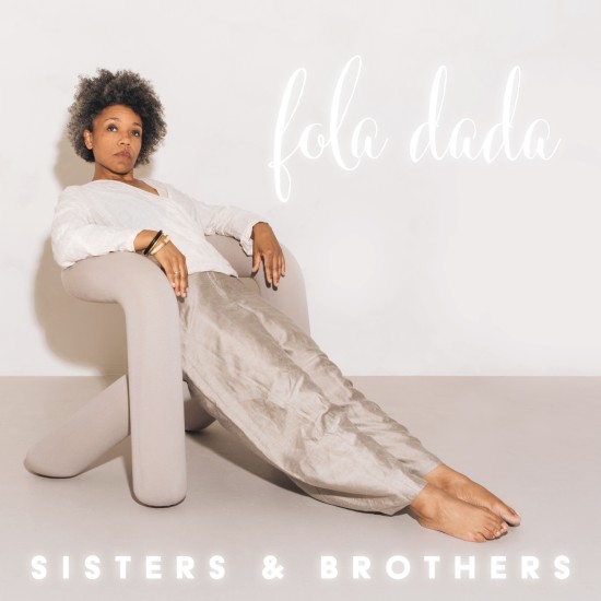 Fola Dada - Sisters & Brothers [24-bit Hi-Res] (2025) FLAC