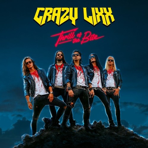 Crazy Lixx - Thrill Of The Bite (2025) FLAC
