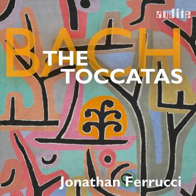 Jonathan Ferrucci - Johann Sebastian Bach: The Toccatas [24-bit Hi-Res] (2025) FLAC