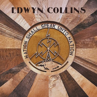 Edwyn Collins - Nation Shall Speak Unto Nation (2025) FLAC