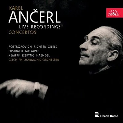 Karel Ancerl - Karel Ancerl Live Recordings  Concertos [24-bit Hi-Res] (2025) FLAC