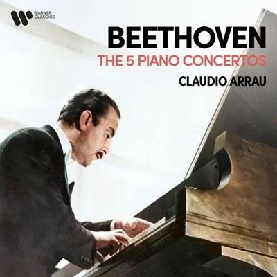 Claudio Arrau - Beethoven: The 5 Piano Concertos [24-bit Hi-Res] (2025) FLAC