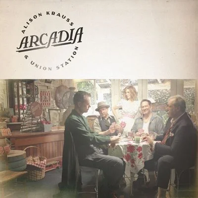 Alison Krauss and Union Station - Arcadia [24-bit Hi-Res] (2025) FLAC