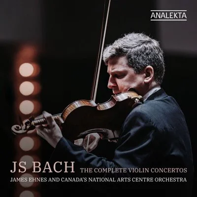 James Ehnes - J. S. Bach: The Complete Violin Concertos [24-bit Hi-Res] (2025) FLAC