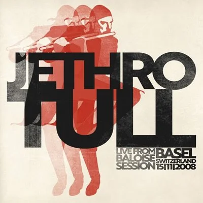 Jethro Tull - Live from Baloise Session Basel 15/11/2008 [24-bit Hi-Res] (2025) FLAC