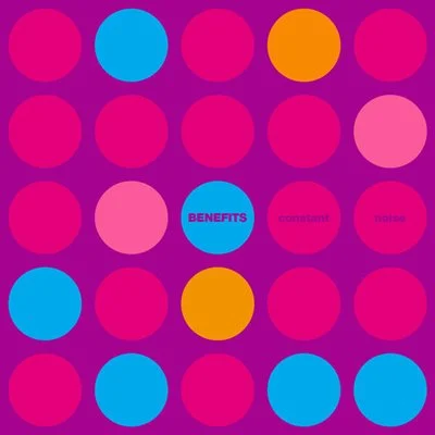 Benefits - Constant Noise [24-bit Hi-Res] (2025) FLAC